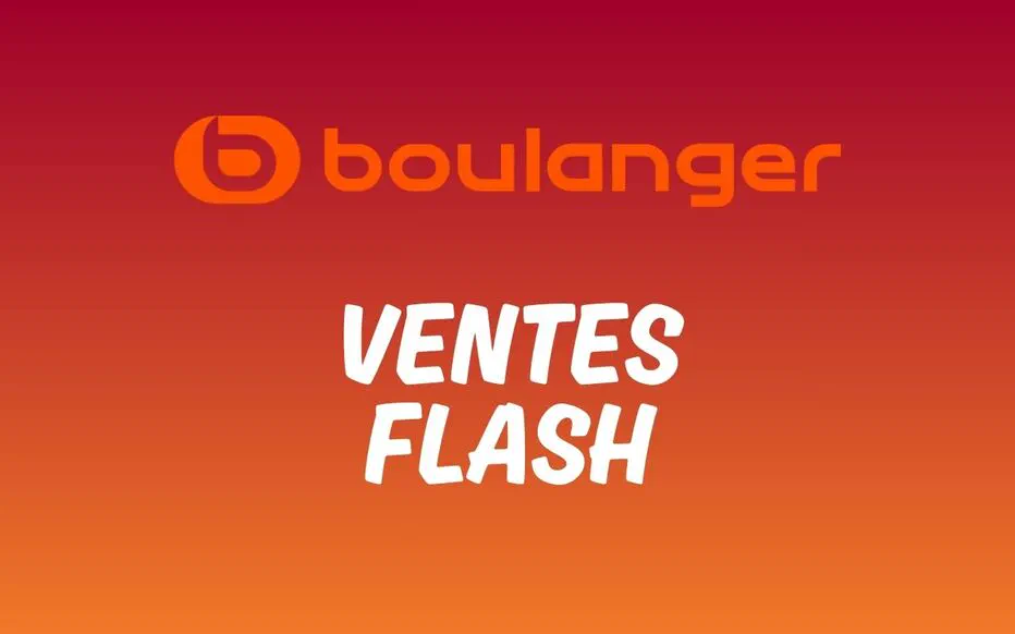 Les ventes flash Boulanger : les dernières heures pour bénéficier des offres exceptionnelles